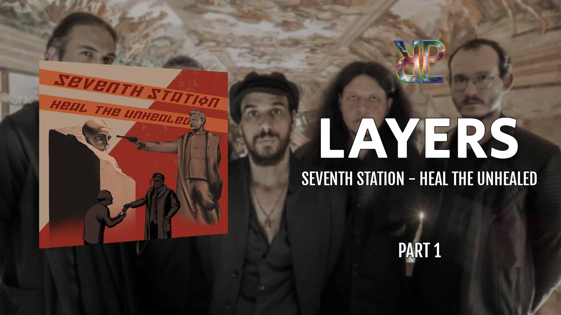 🎶 First episode of LAYERS interview with Seventh Station is now live! 🎶